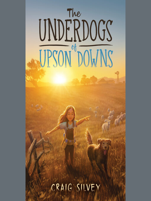 Title details for The Underdogs of Upson Downs by Craig Silvey - Available